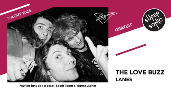 The Love Buzz • Lanes