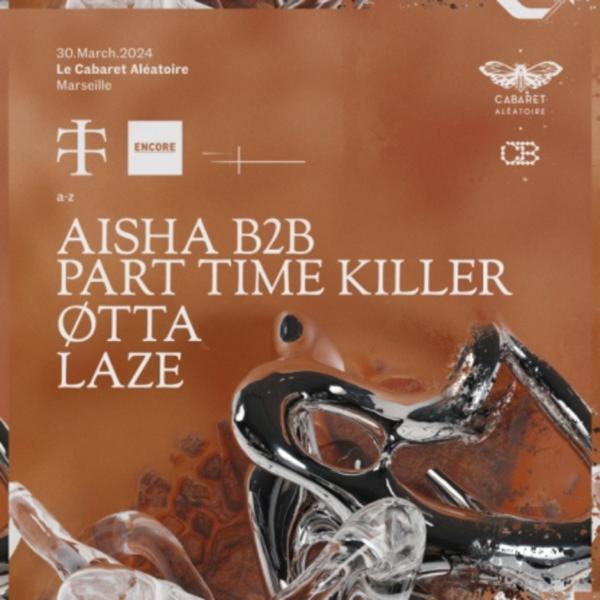 Teletech : Aisha b2b Part Time Killer, Øtta & Laze