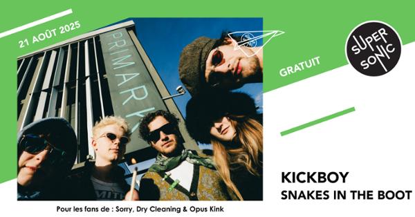 Kickboy • Snakes In The Boot