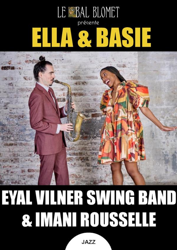 ELLA & BASIE – EYAL VILNER SWING BAND ET IMANI ROUSSELLE