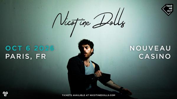 Take Me Out : Nicotine Dolls en concert à Paris !