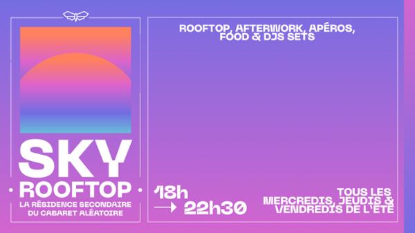 Mercredi 27/08 - Sky Rooftop