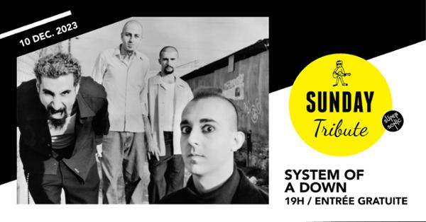 Sunday Tribute - System Of A Down // Supersonic