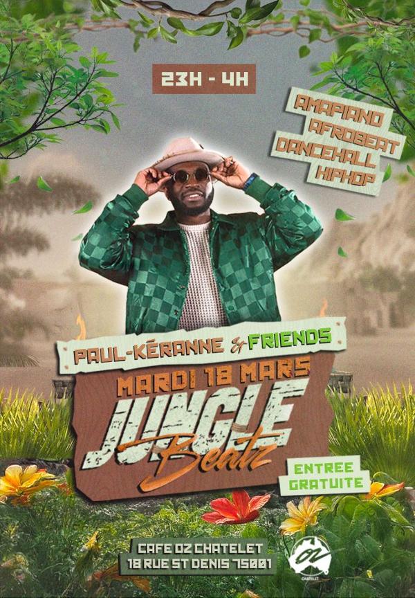 Jungle Beatz w/ Paul-Kéranne @Café Oz Châtelet