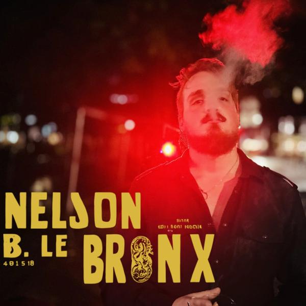 Café-concert : Nelson B. Le Bronx