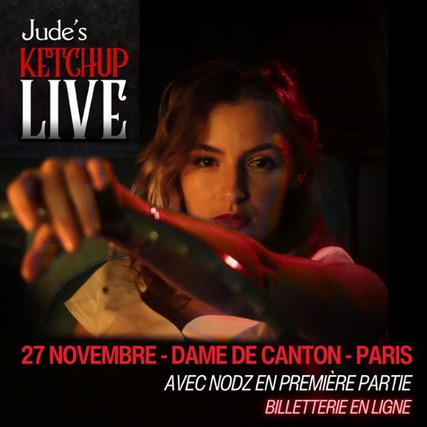 Jude's Ketchup x 1ère partie Nodz