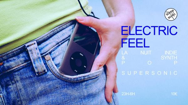 Electric Feel / Nuit Indie & Synth Pop