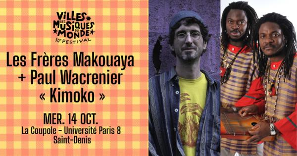 Les Frères Makouaya + Paul Wacrenier / La Coupole - Université Paris 8
