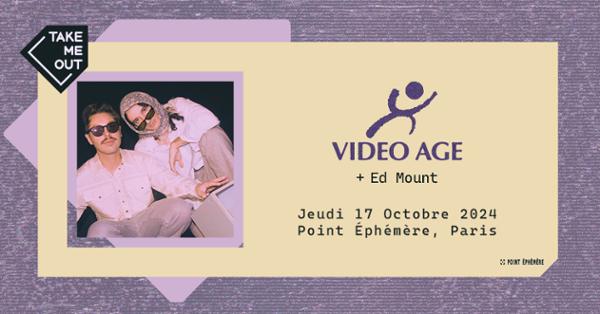 Take Me Out · Video Age + Ed Mount en concert !