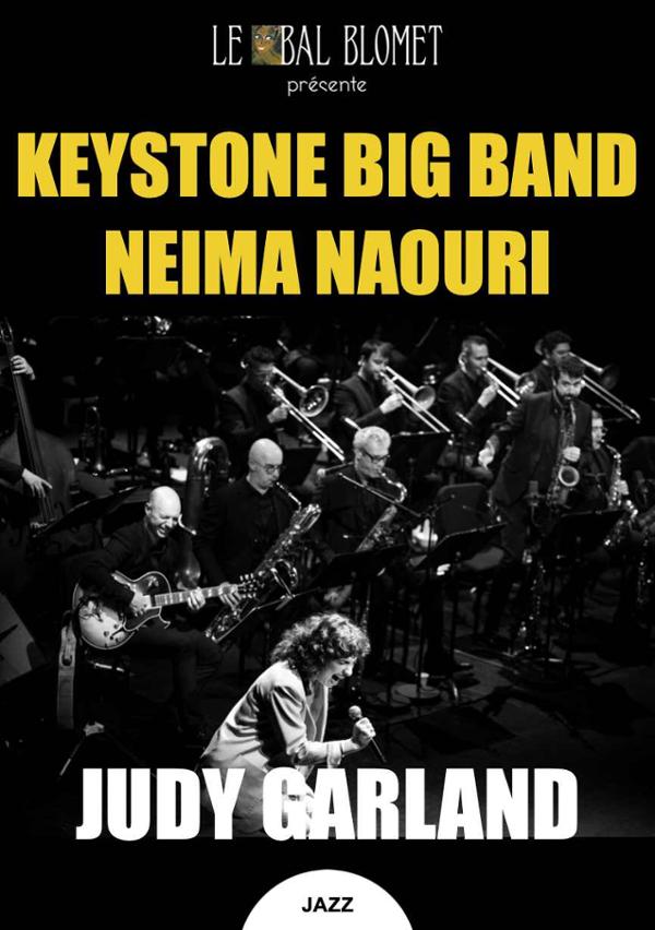 KEYSTONE BIG BAND & NEIMA NAOURI – JUDY GARLAND