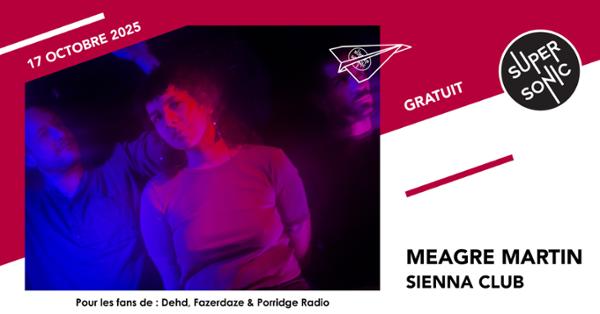 Meagre Martin • Sienna Club