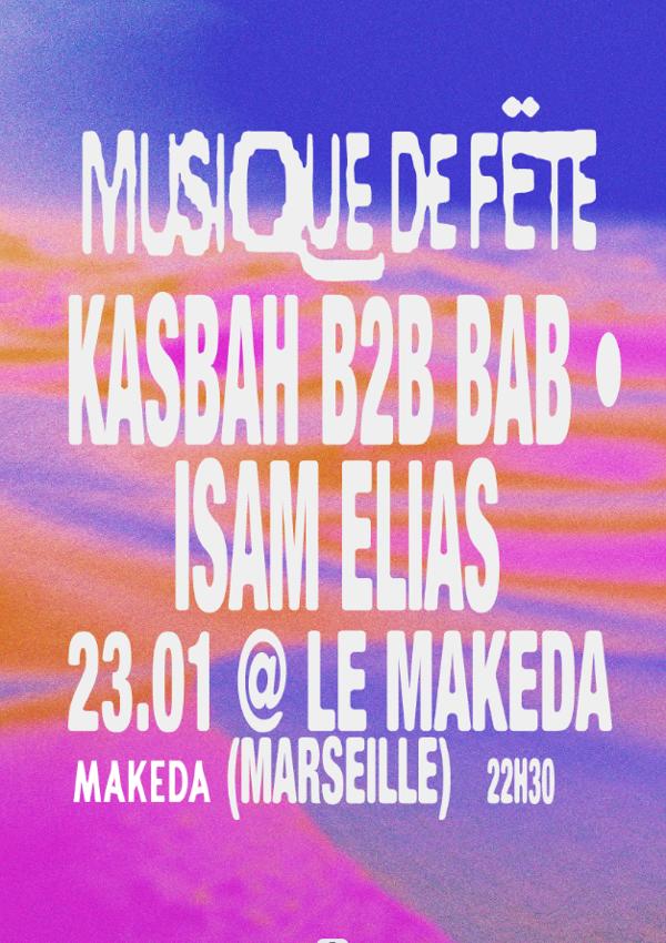 Musique De Fëte : Bab & Kasbah · Isam Elias Live