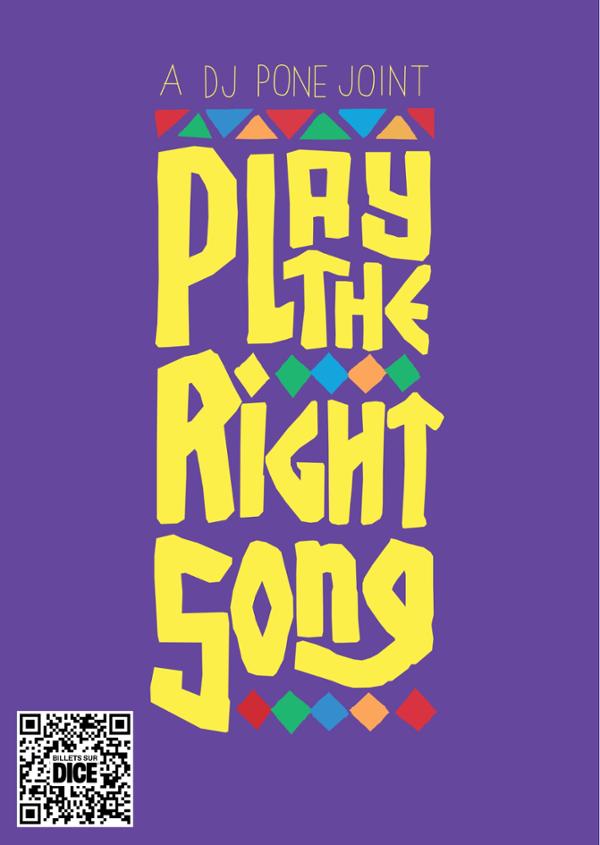 Play the right song by DJ PONE