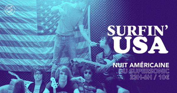 Surfin' U.S.A / La Nuit Rock Américaine
