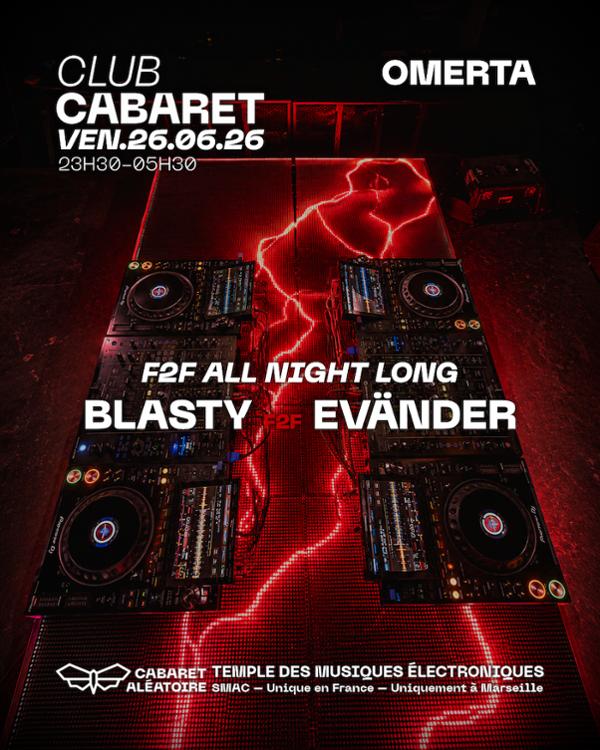 Club Cabaret : Blasty F2f Evänder [All Night Long]