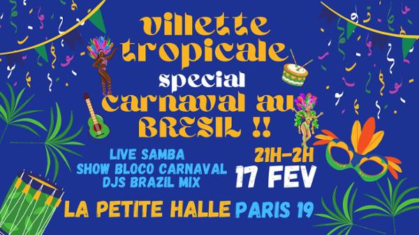 Villette Tropicale spécial Carnaval au Brésil // La Petite Halle