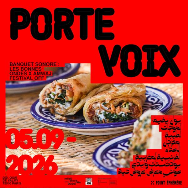 Banquet Sonore / Porte-Voix : AMWAJ Festival OFF x Les Bonnes Ondes