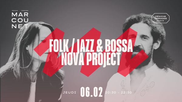 Folk-Jazz, Bossa Nova Project