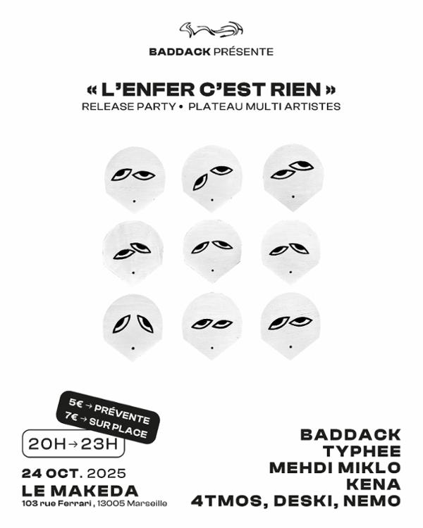 Baddack – Release party « L’enfer c’est rien »