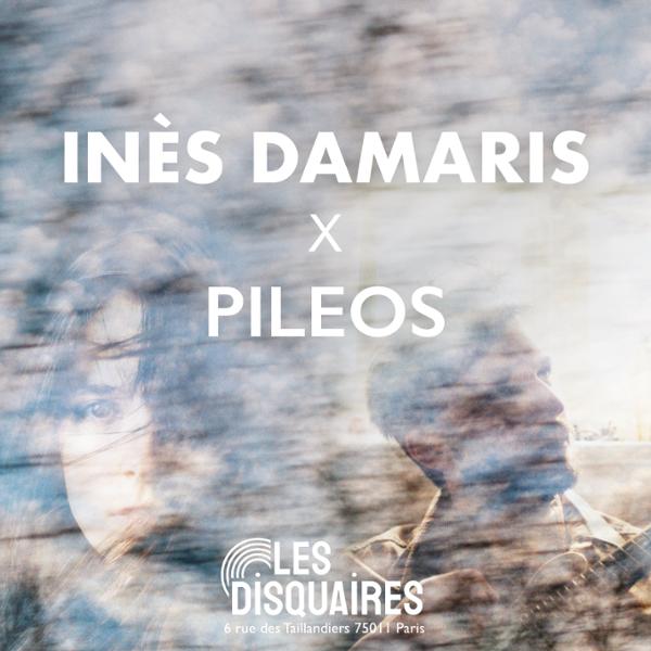 Inès Damaris x Pileos