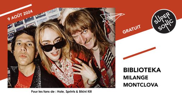 Biblioteka • Milange • Montclova / Supersonic (Free entry)