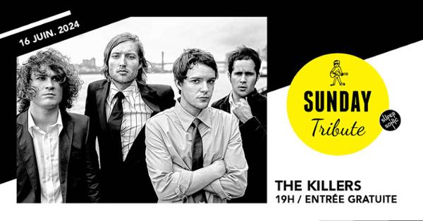 Sunday Tribute - The Killers (20 ans de Hot Fuss) // Supersonic