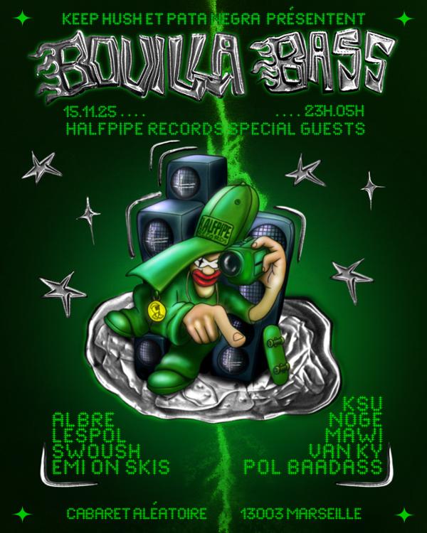 Pata Negra X Keep Hush : Bouilla Bass W/ Halfpipe Records