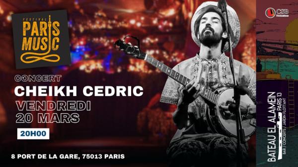 VEN 20/03 Cheikh CEDRIC - Paris Music Festival