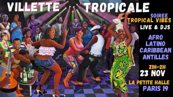 Villette Tropicale - Soirée Afro-Latino - Live + DJ set