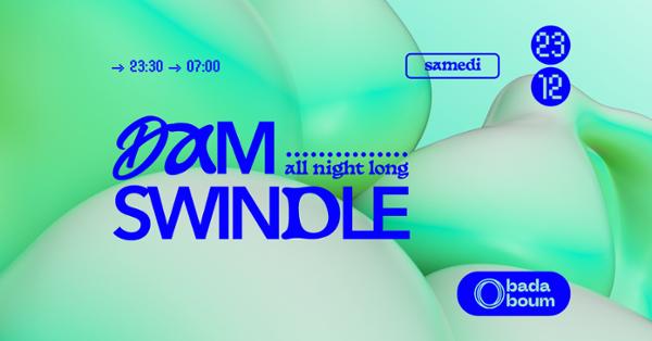 Club — Dam Swindle all night long