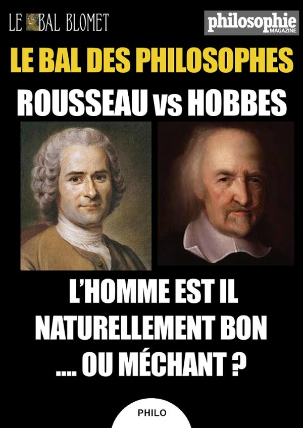 LE BAL DES PHILOSOPHES – ROUSSEAU VS HOBBES