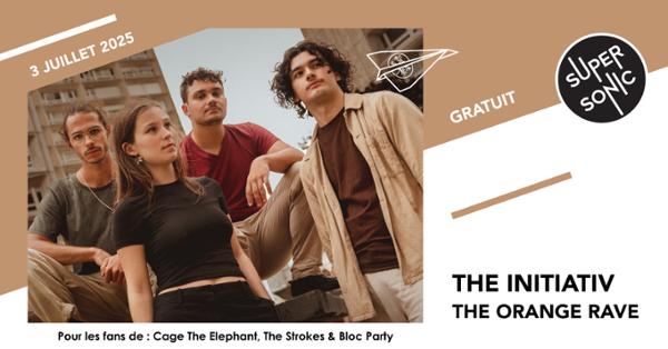 The Initiativ • The Orange Rave