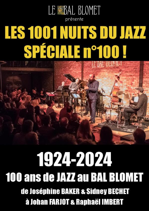 LES 1001 NUITS DU JAZZ – SPÉCIALE NUMÉRO 100 !