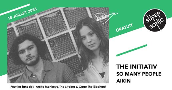 The Initiativ • So Many People • Aikin