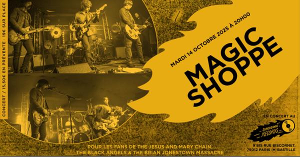Magic Shoppe en concert (côté Records)