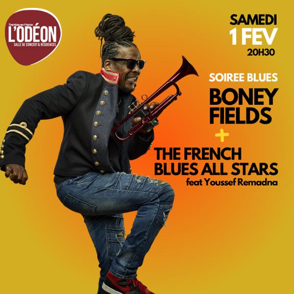 Soirée Blues BONEY FIELDS + THE FRANCH ALL STARS