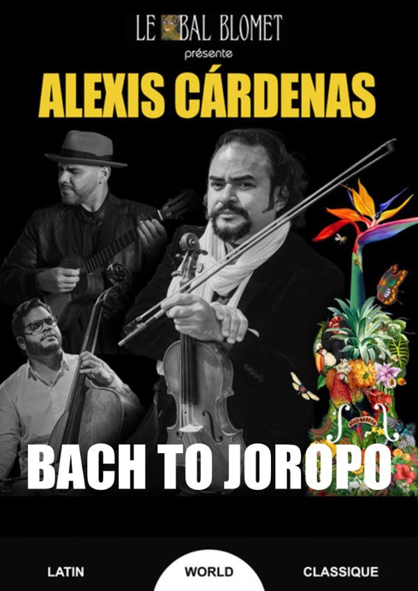 ALEXIS CARDENAS & BARROCO LATINO – BACH TO JOROPO