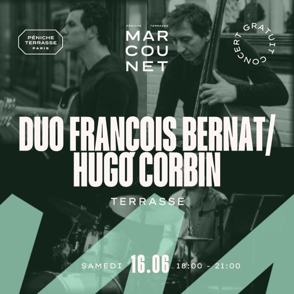 DUO FRANÇOIS BERNAT/ HUGO CORBIN