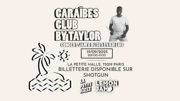 Caraïbes Club by Taylor