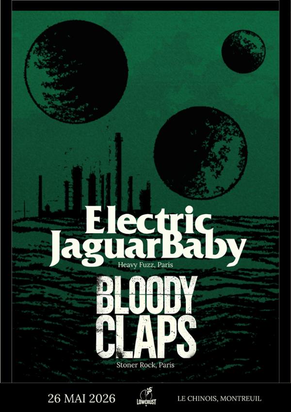 Concert Fuzz avec Electric Jaguar Baby et Bloody Claps au Chinois