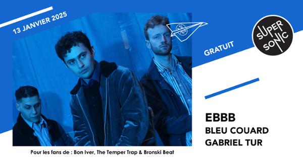 EBBB • Bleu Couard • Gabriel Tur