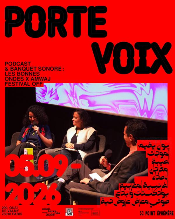 PORTE VOIX : AMWAJ Festival OFF x Les Bonnes Ondes
