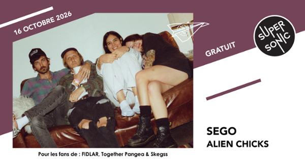 Sego • Alien Chicks