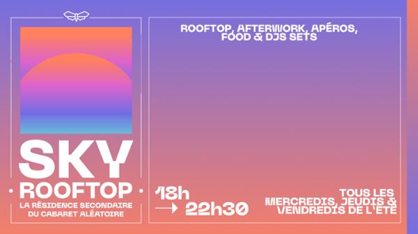 Jeudi 28/08 - Sky Rooftop