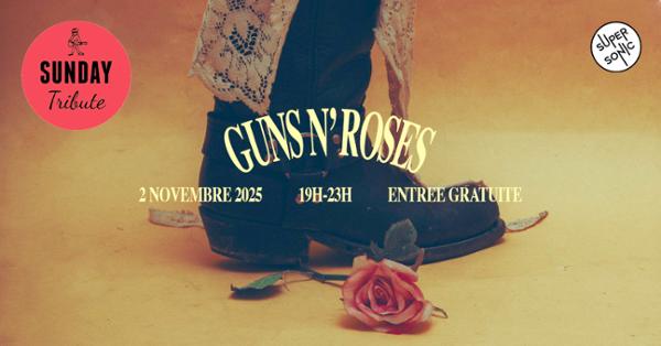 Sunday Tribute - Guns N' Roses