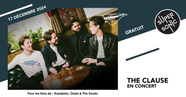 The Clause en concert au Supersonic (Free entry)