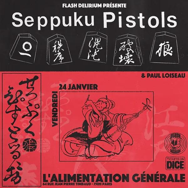 Seppuku Pistols & Paul Loiseau