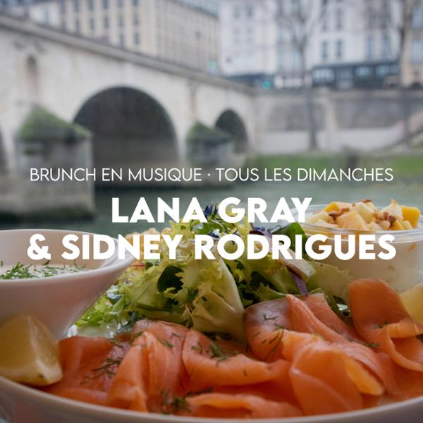 BRUNCH · Lana Gray & Sidney Rodrigues