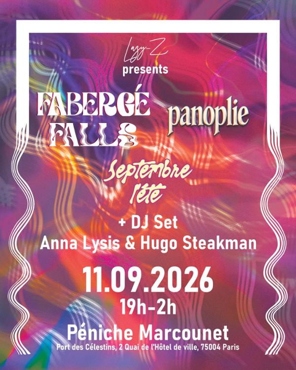 Fabergé Falls x Panoplie x Septembre l’été + DJ set