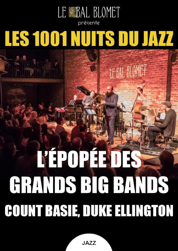 LES 1001 NUITS DU JAZZ – L’ÉPOPÉE DES GRANDS BIG BANDS